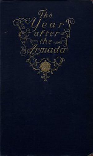 [Gutenberg 52942] • The Year after the Armada, and Other Historical Studies